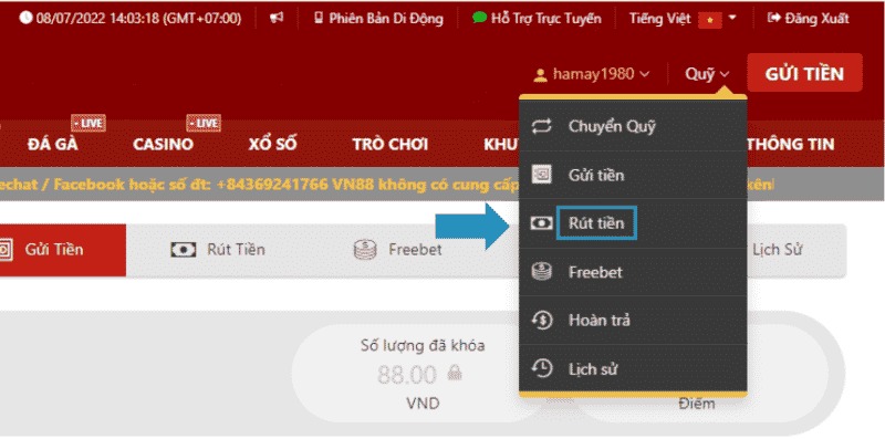 Vào mục rút tiền Vn88 hoặc chọn chuyển quỹ để thực hiện giao dịch